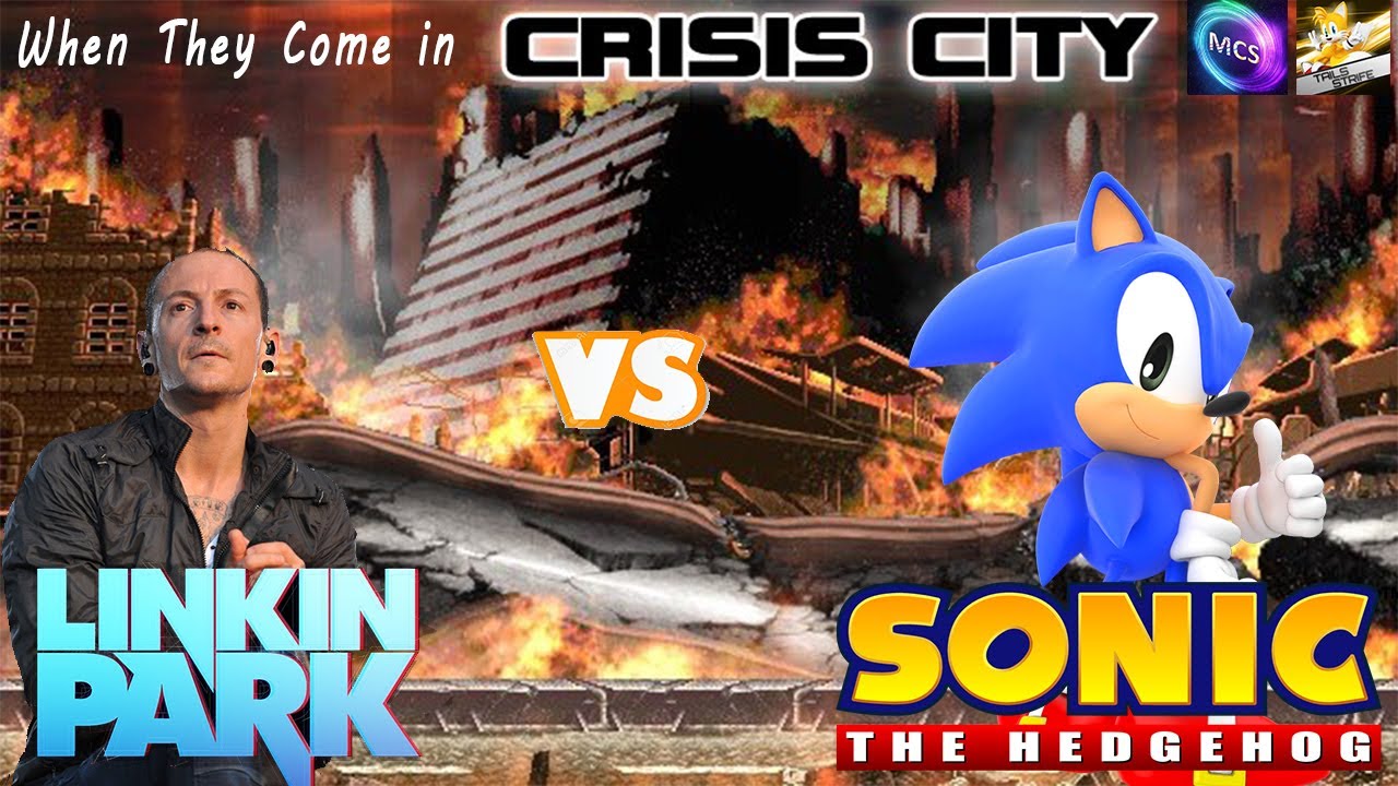 🎵 When They Come in Crisis City | Linkin Park vs. Sonic Mashup | GMV Sonic The Hedgehog
