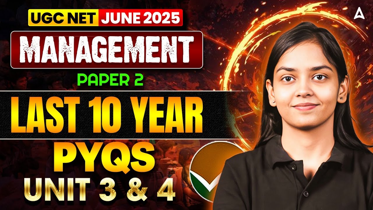UGC NET Management Paper 2 | UGC NET Management Unit 3 & 4 Last 10 Year PYQs By Kanupriya Ma'am
