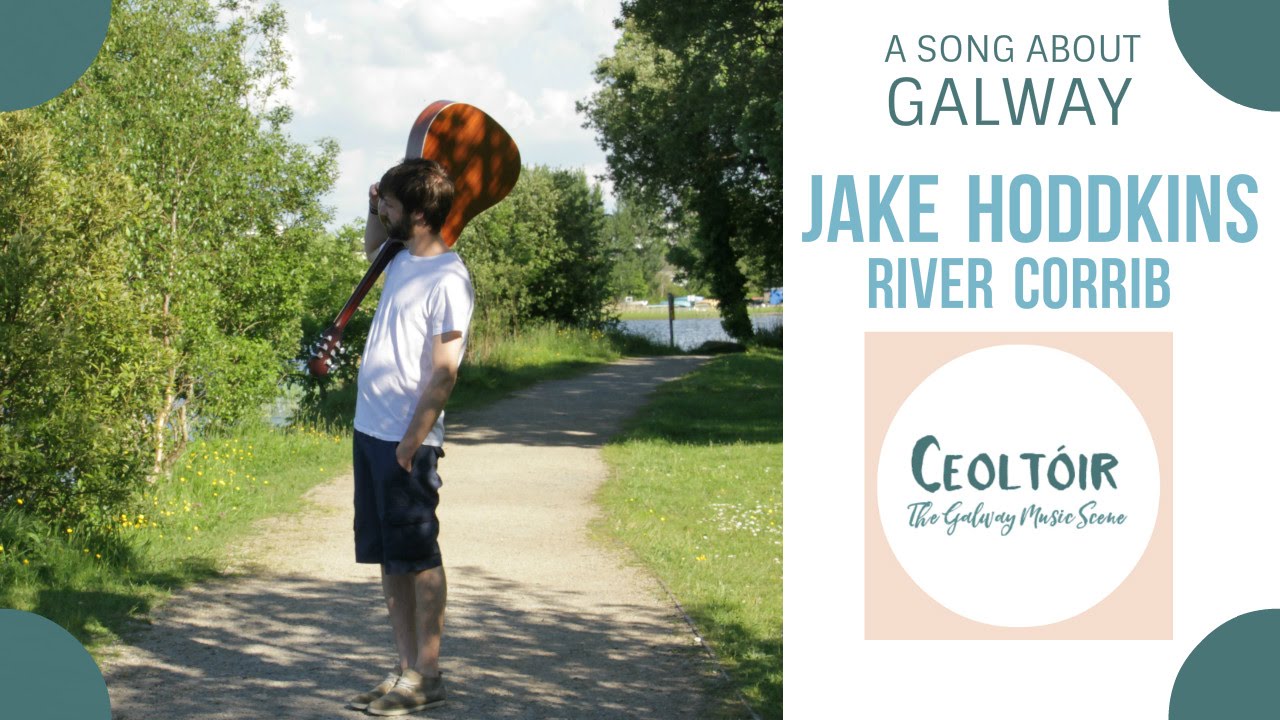 Jake Hoddkins | a song about Galway &bull; Ceolt&oacute;ir: The Galway Music Scene &bull;