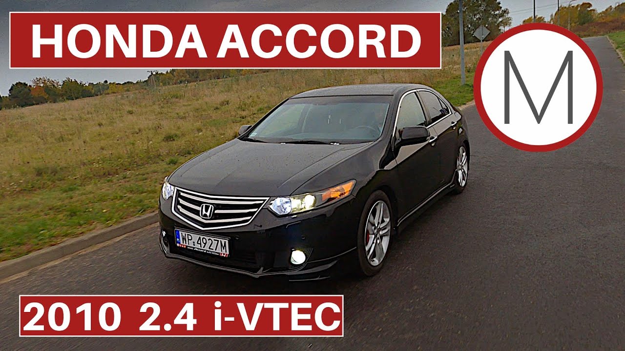 Honda Accord VIII | 2010 | 2.4 | Wady i zalety | MOTOHOLIZM | TestPL