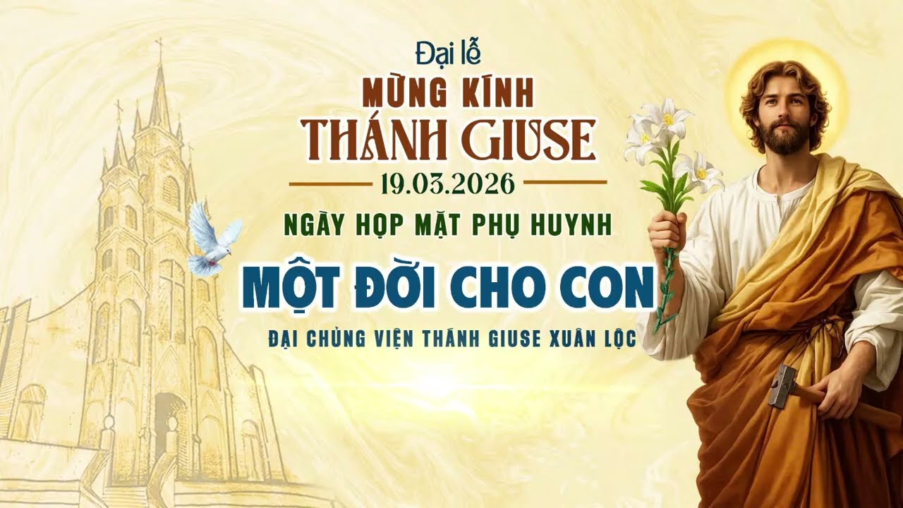 Thánh Lễ Mừng Kính Thánh Giuse - Quan Thầy Đại Chủng Viện Thánh Giuse Xuân Lộc tại Nhà Nguyện TGM