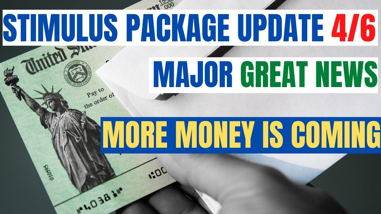 MAJOR UPDATE for the NEXT Stimulus Package *FOURTH STIMULUS PACKAGE*