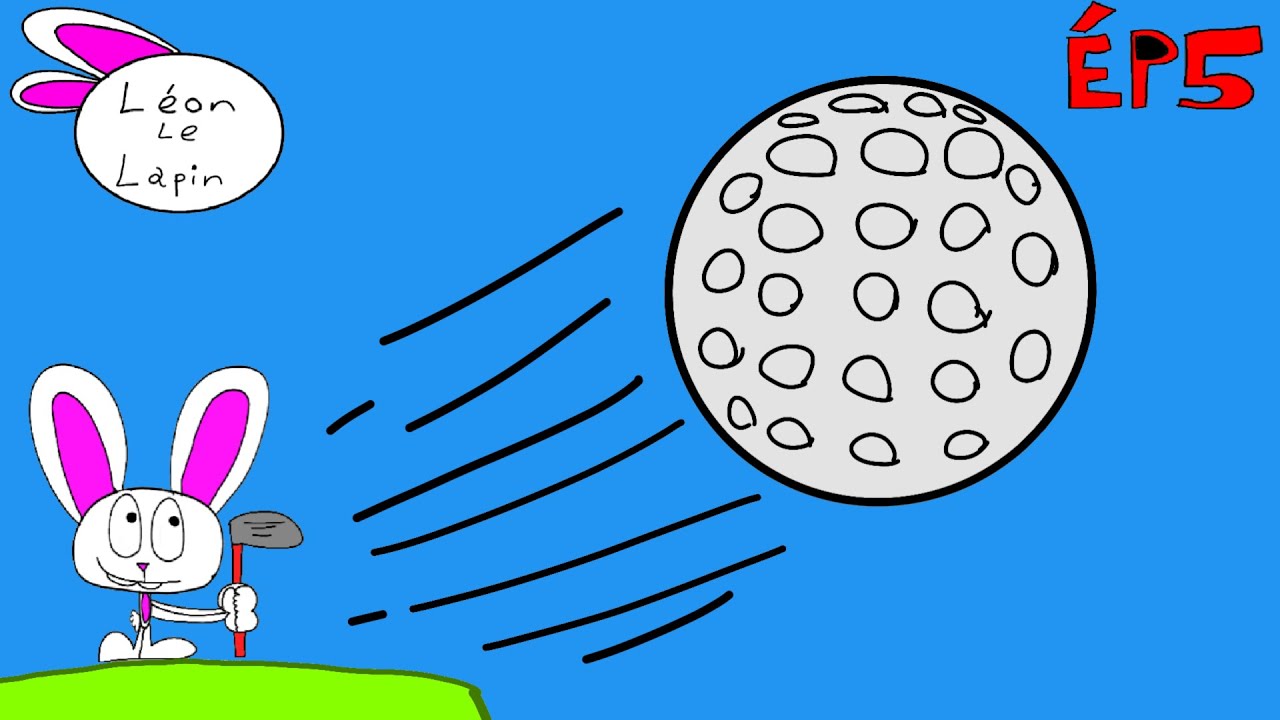 L&eacute;on le lapin &Eacute;p5 S01: GOLF