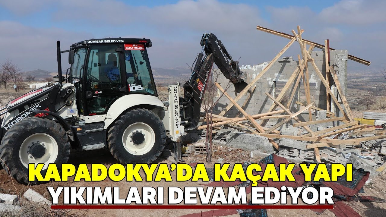 Kapadokya&rsquo;da Ka&ccedil;ak Yapı Yıkımları Devam Ediyor