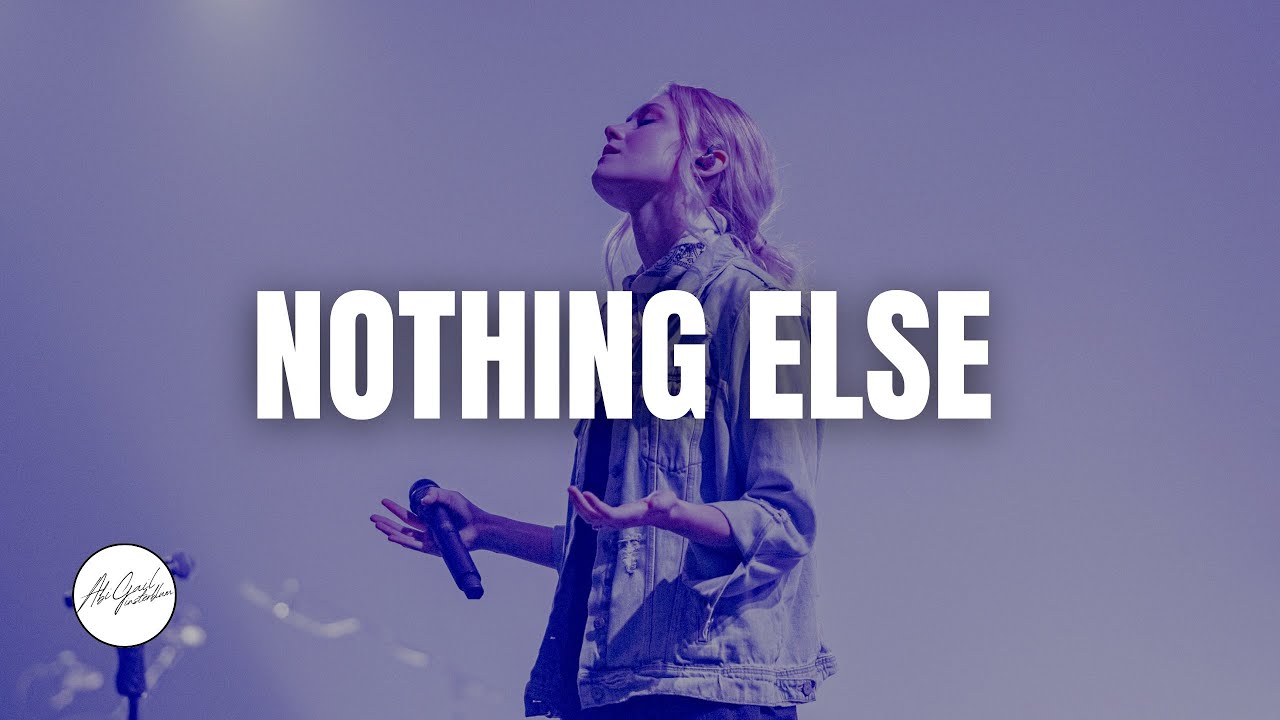 Nothing Else