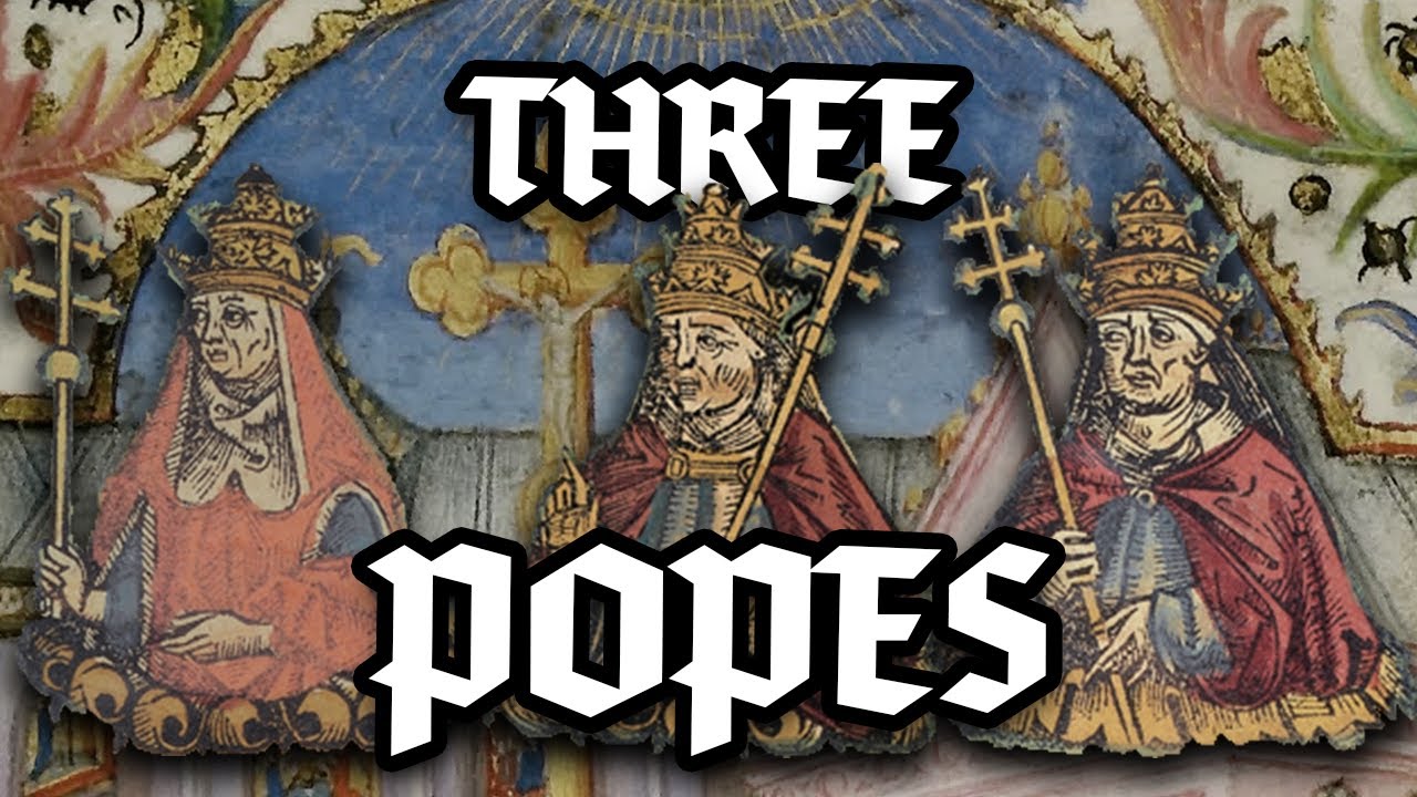 When The Pope, Wasn't The Pope - The Great Western Schism