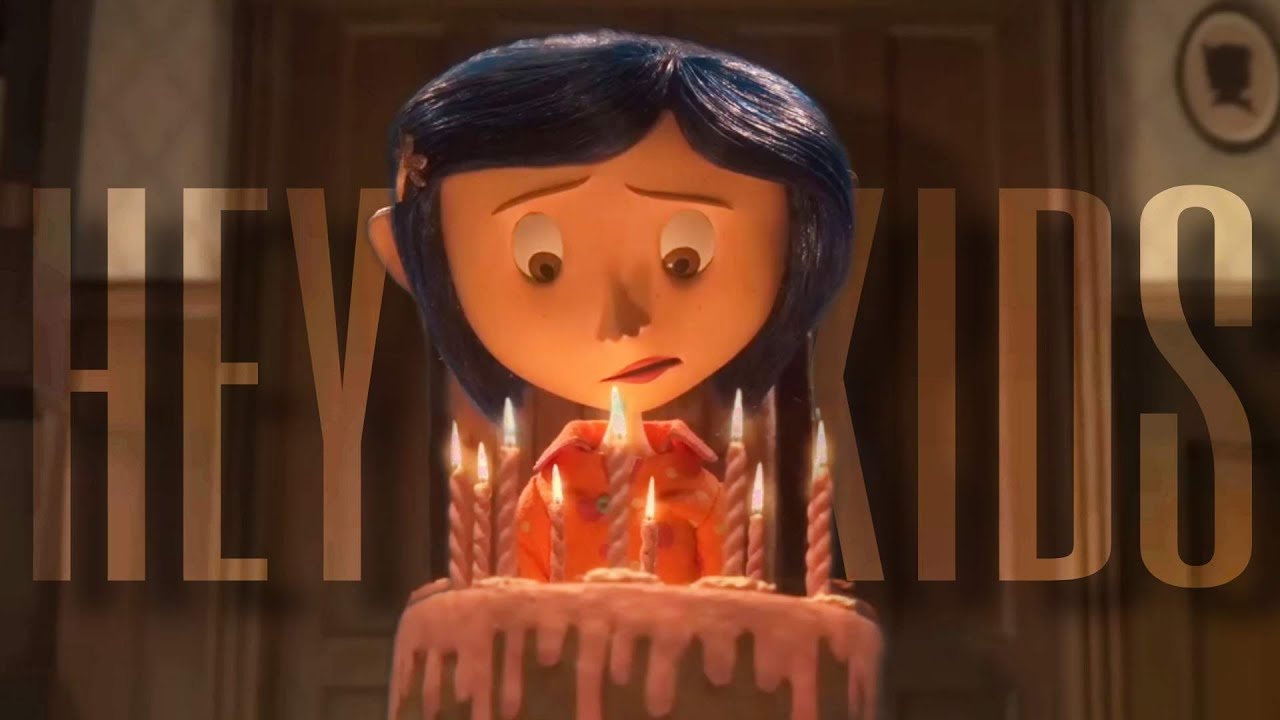 Coraline || Hey Kids