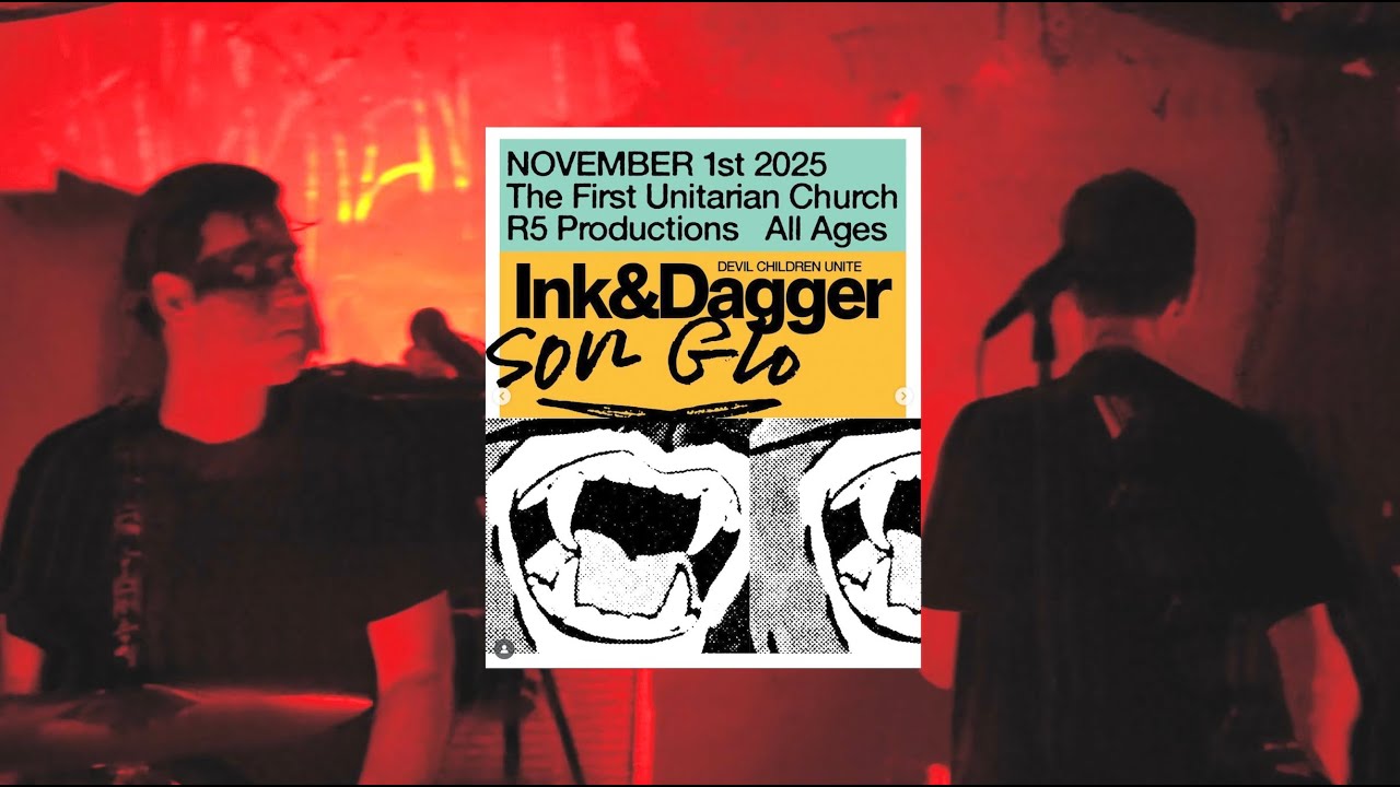 INK & DAGGER - (First Unitarian Church) Philadelphia 11.01.25 