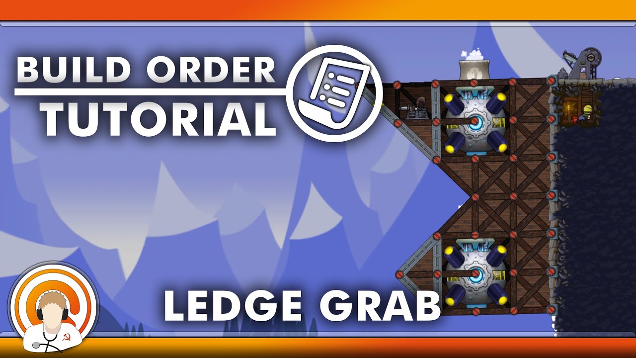 Ledge Grab - Build Order Tutorial || Forts