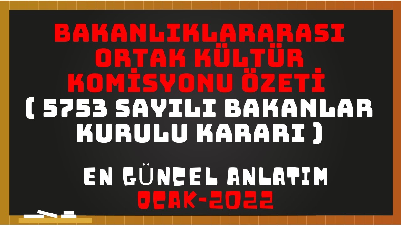 5753SAYILI BAKANLAR KURULU KARARI ÖZETİ(YurtDışı Öğretmenlik Bakanlıklararası Ortak Kültür Komisyon)