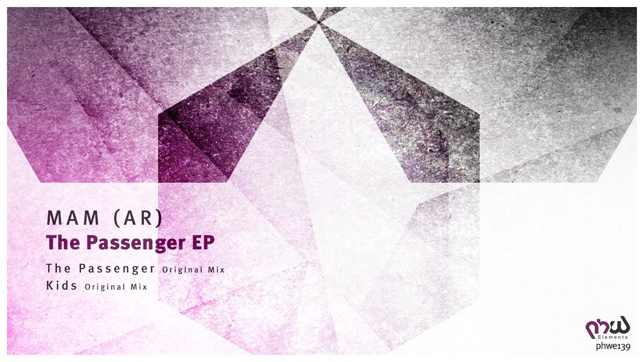 MAM (AR) - Kids (Original Mix) [PHWE139]