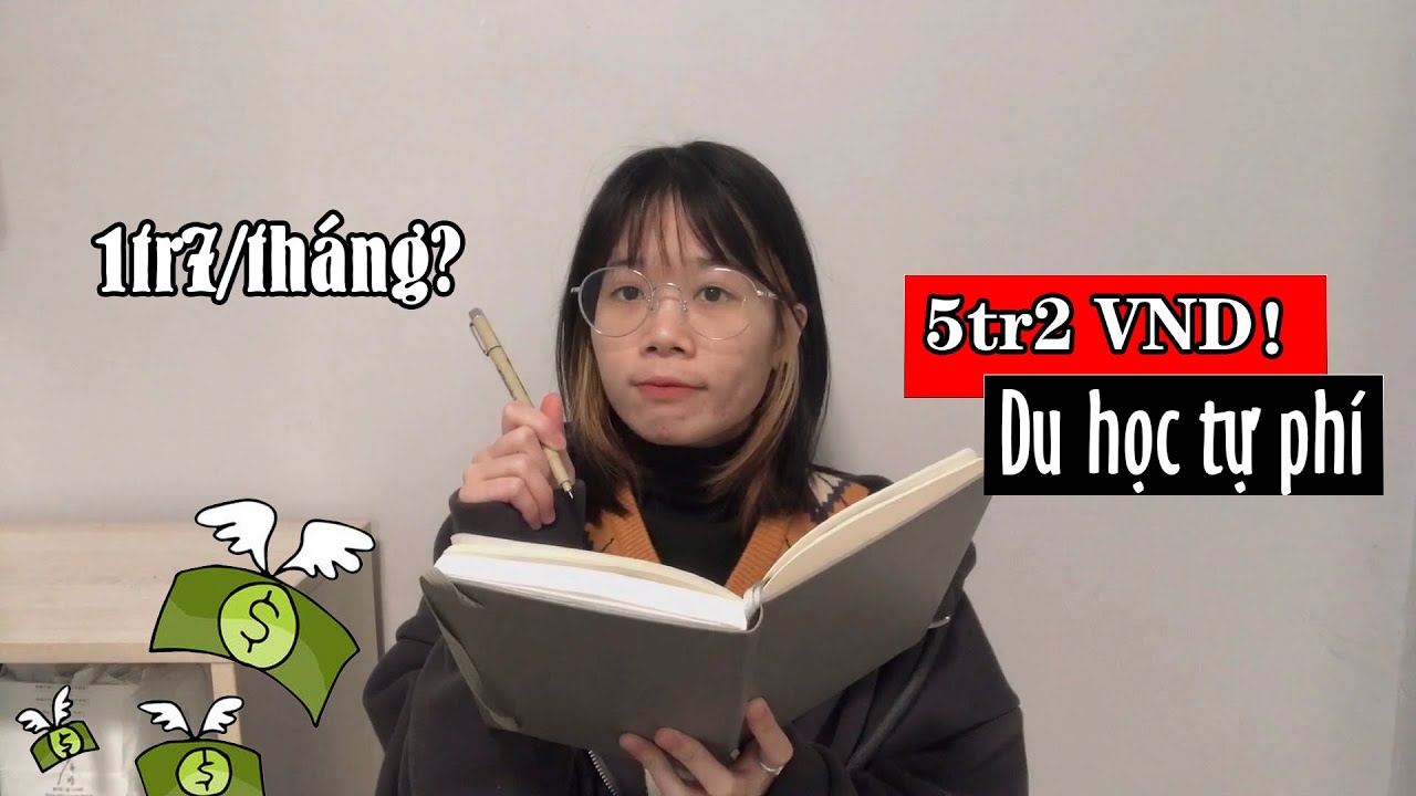 CHI PHÍ DU HỌC 