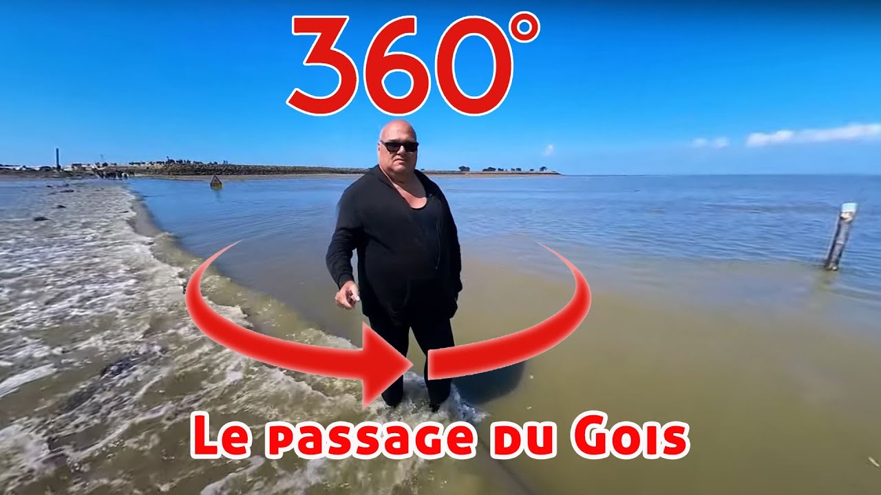 Le passage du Gois - 360° Vidéo Expérience - Gardez Votre Souffle !