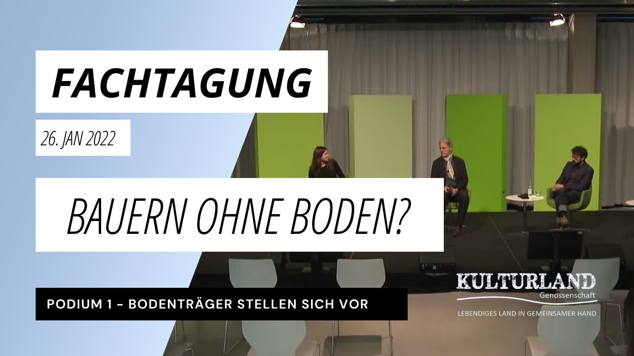 Podium 1 - Boden langfristig für das Gemeinwohl sichern, Verschiedene Bodenträger stellen sich vor