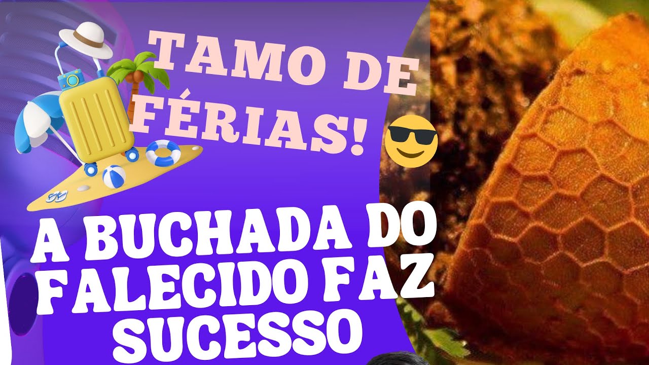 Buchada do Falecido faz Sucesso 