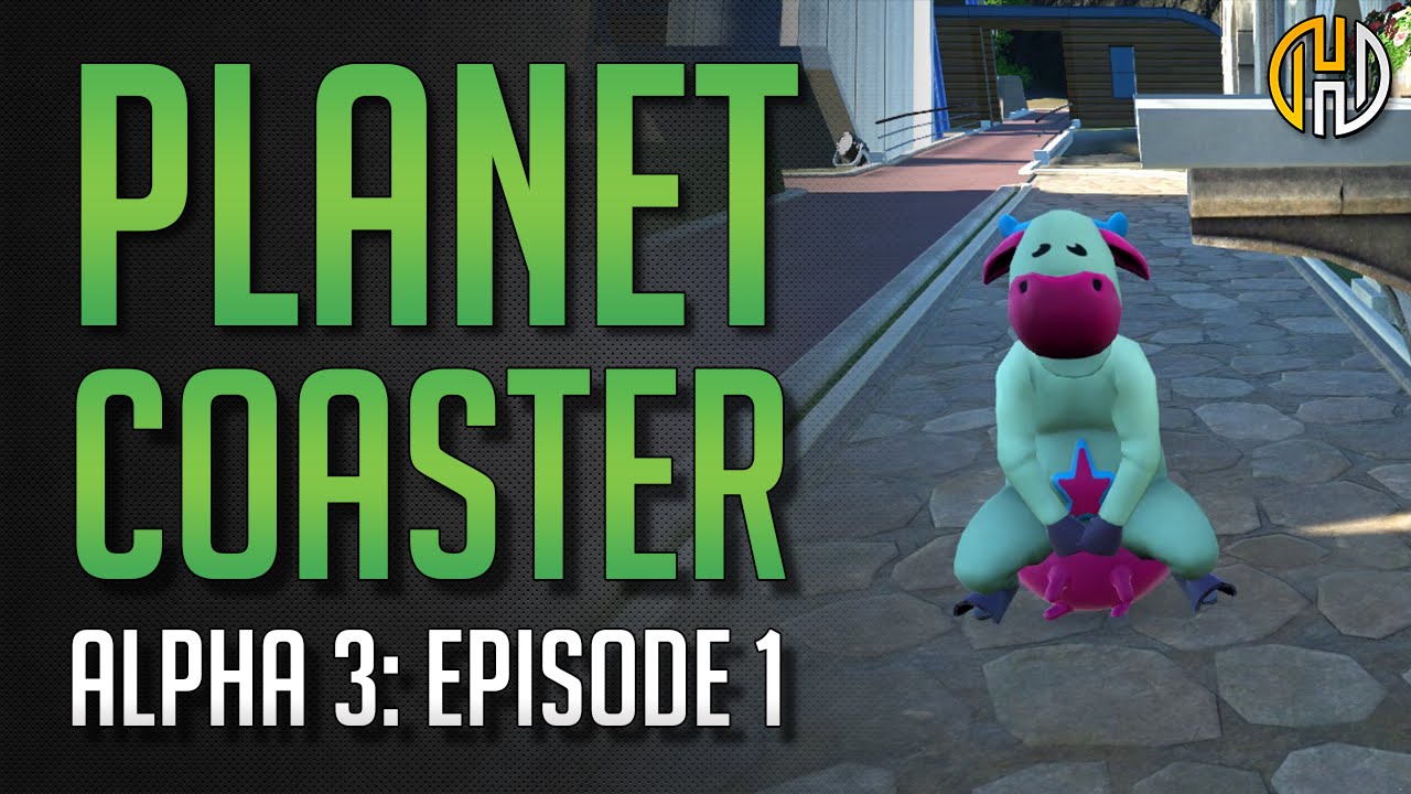 Planet Coaster #01 Ein neuer Park in Alpha 3 | ★ Planet Coaster Deutsch