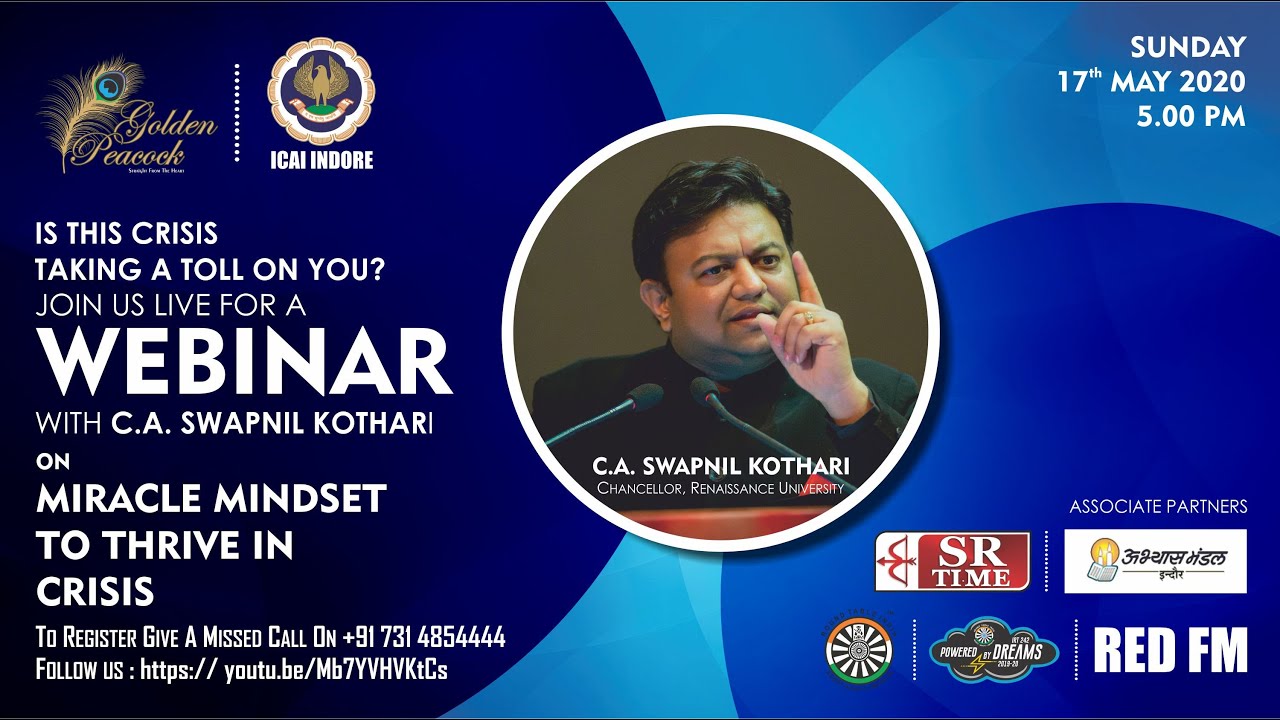 Webinar by CA Swapnil Kothari on || Miracle Mindset to Thrive in a Crisis ||