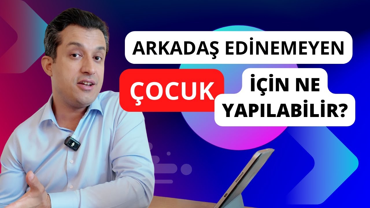Sosyal İlişki Geliştirmekte Zorluk Yaşayan Çocuğunuz için Öneriler #psikoloji #arkadaşlık #adhd