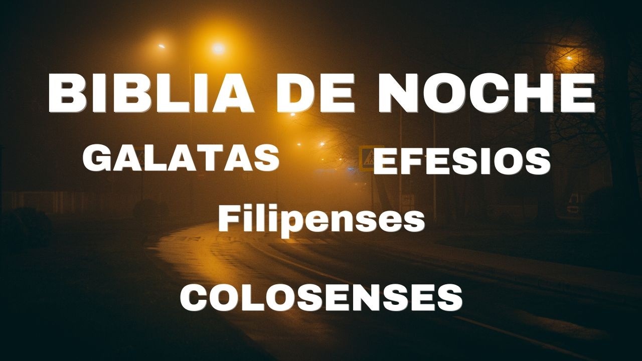 Biblia I GALATAS - EFESIOS - FILIPENSES - COLOSENSES I #biblia #lectura #cartaspaulinas