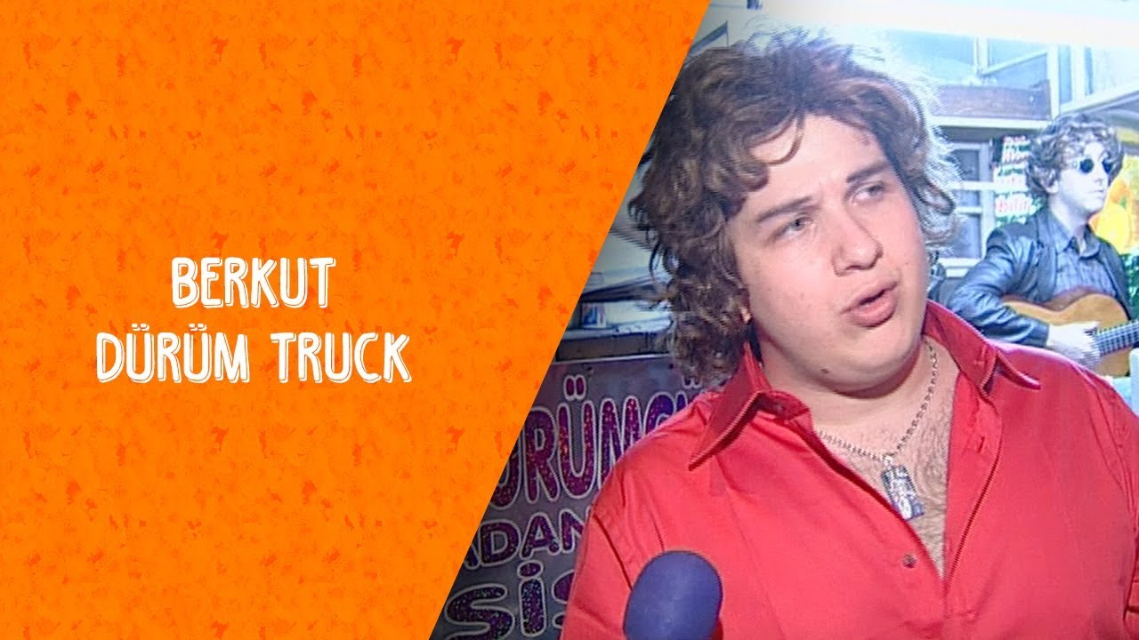 Berkut Dürüm Truck - Dikkat Şahan Çıkabilir