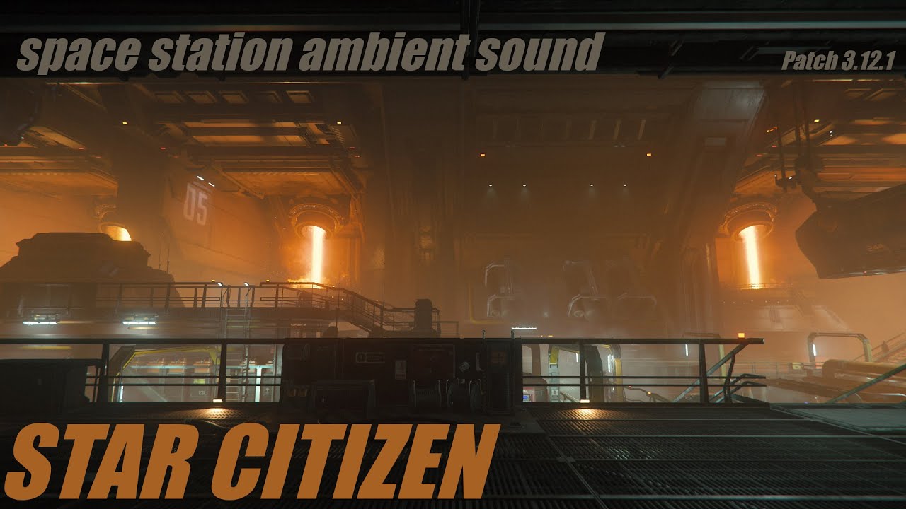 Star Citizen Space Station Ambient Sound [ Refinery Deck ][ Patch 3.12.1]  Звук космічної станції