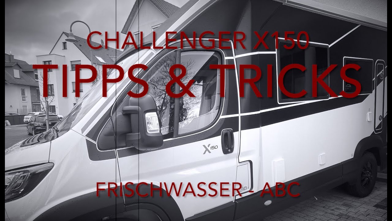 Challenger X150 - Frischwasser & Warmwasser ABC