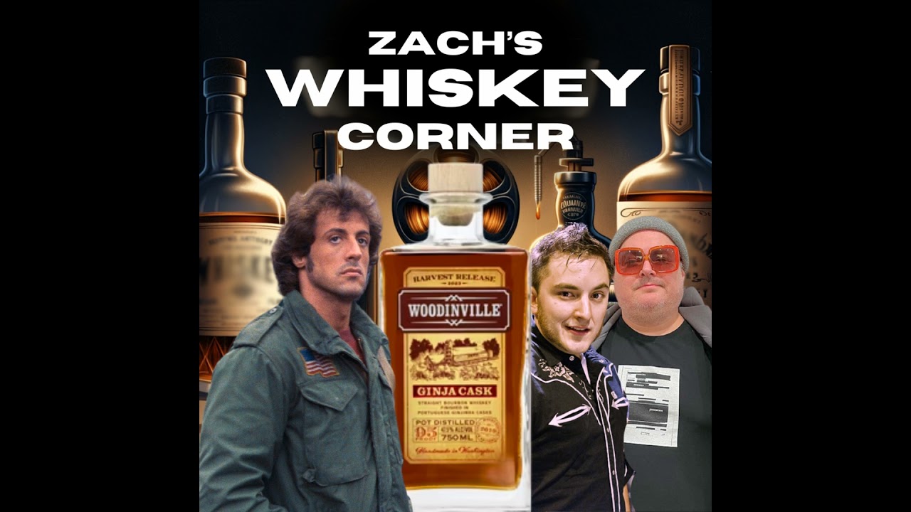 Zach's Whiskey Corner: First Blood / Woodinville Ginja Cask ft. Adam Tod Brown and Danger Van Gorder