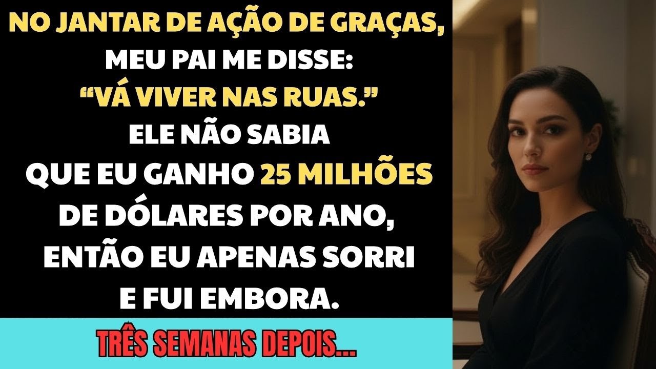 Vai Viver nas Ruas,’ Disse Meu Pai — 3 Semanas Depois, 25 Milhões