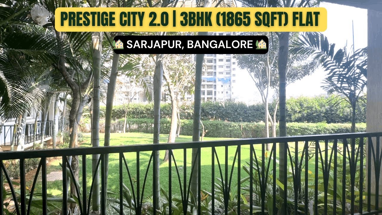 Prestige City 2.0 Sarjapur New Launch | 3BHK 1865 SQFT | ☎️ 9019849801