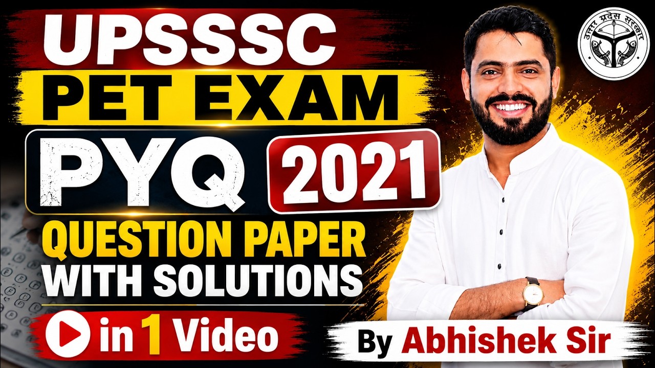 UPSSSC PET 2021 Previous Year Paper | सभी Questions Explained | PYQ Session for PET 2026