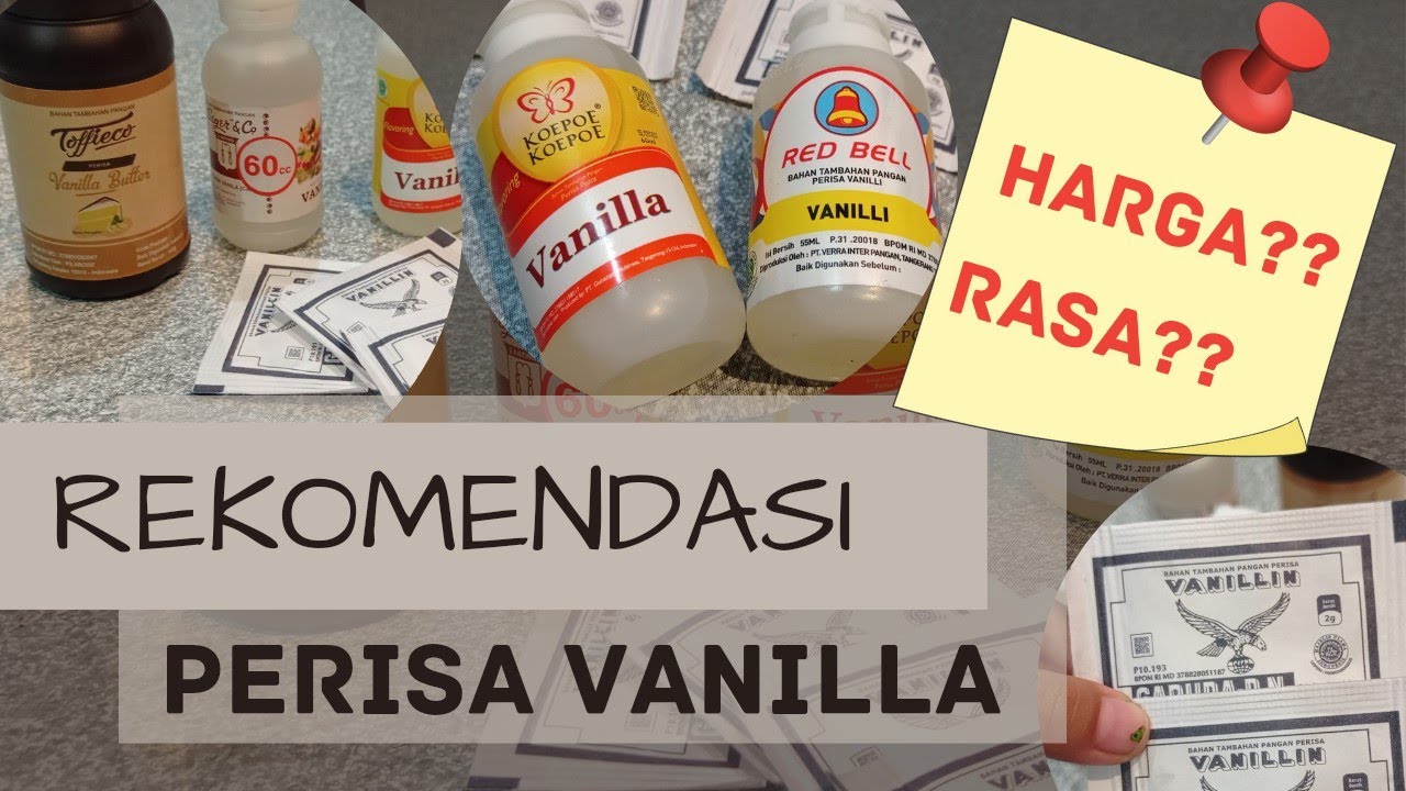 Merk Perisa Vanilla Yang Ada di Pasaran || Vanilla Murah dan Enak || Rekomendasi Perisa Vanilla