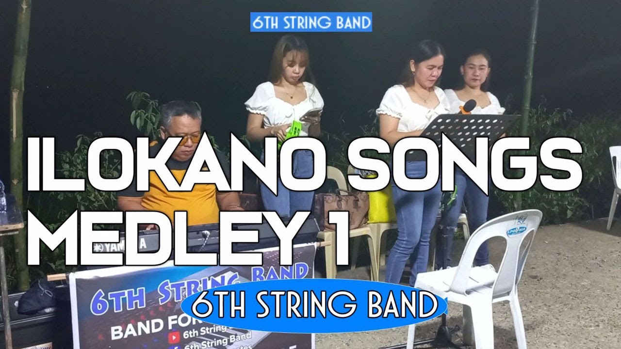 Ilokano Songs Medley 1 2025 | 6th String Band Cover