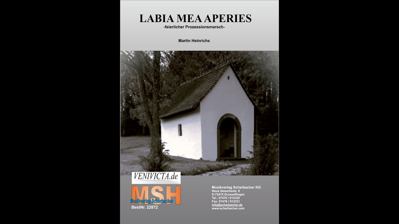 LABIA MEA APERIES - Feierlicher Marsch von Martin Heinrichs