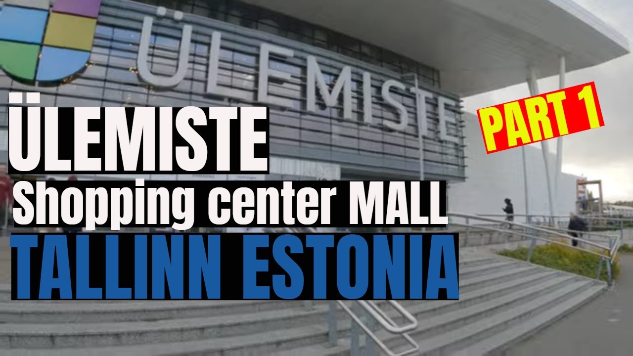 Ulemiste Shopping Center Mall 🇪🇪 Tallinn Estonia part1