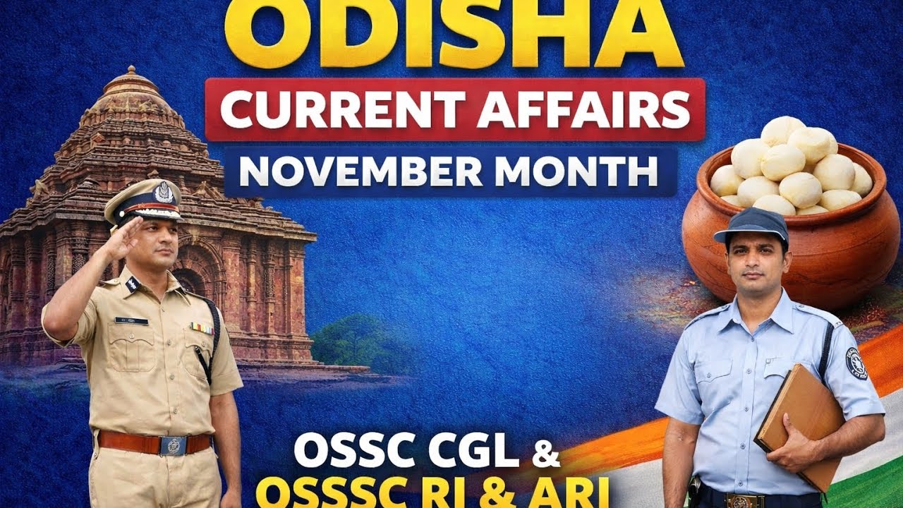 Odisha Current Affairs | November 2025 | OSSC CGL & OSSSC RI/ARI | Most Expected Questions