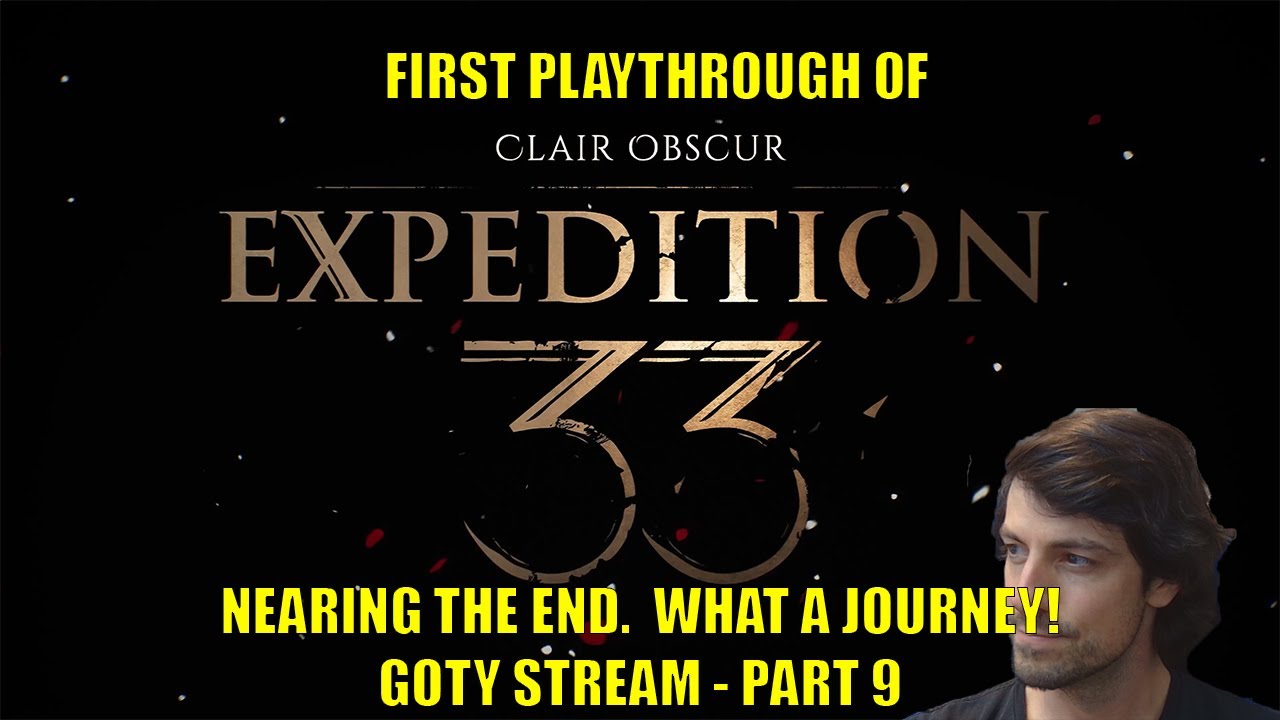 FIRST PLAYTHROUGH - Clair Obscur Expedition 33 Strum | part 9 | Nearing the end of my journey!