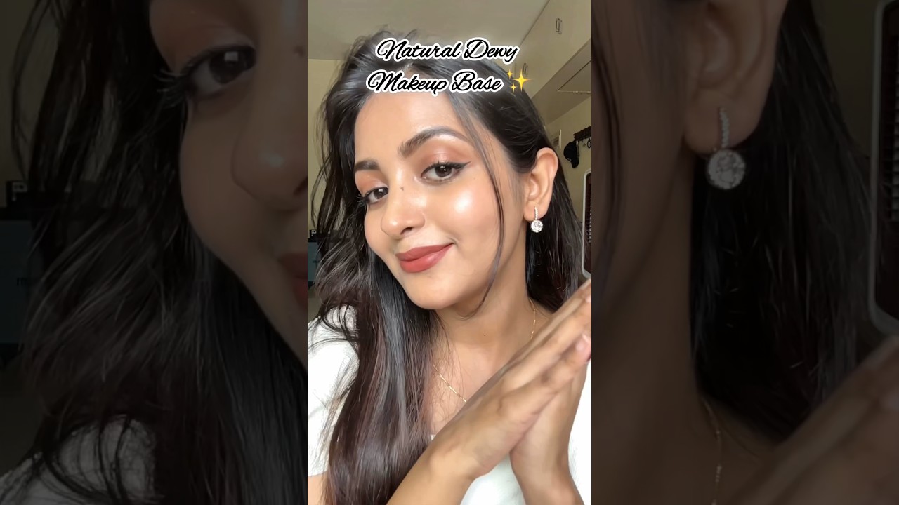 Best Tip For Perfect DEWY Makeup Base 🌻✨#shorts #ashortaday #dewymakeup #makeuplook #youtube