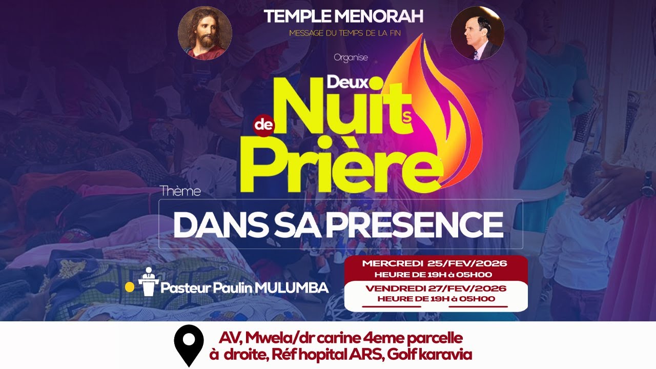 NUIT DE PRIÈRE🙇🙇‍♂️27/02/26 thème :DANS SA PRÉSENCE| P PAULIN MULUMBA            🛐🛐