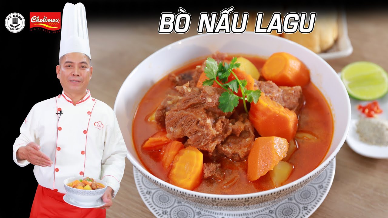 Lagu Bò - Cách nấu Lagu Bò thơm ngon đúng vị