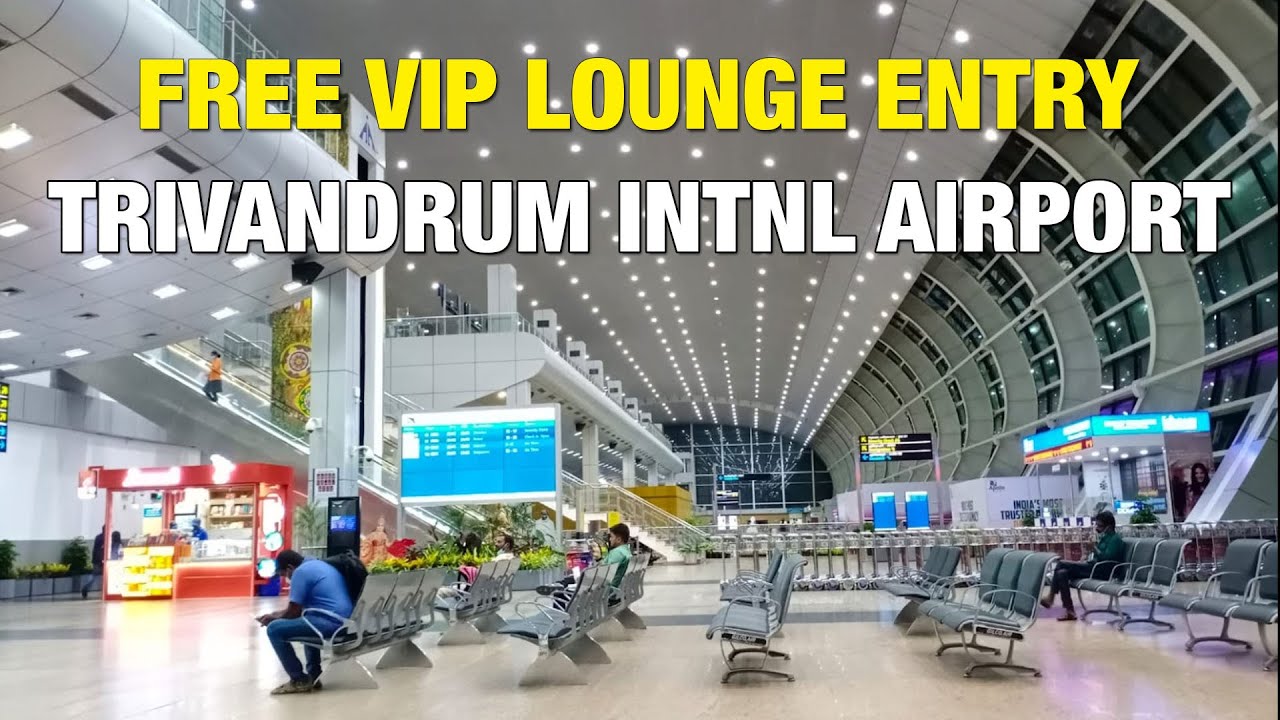 TVM Intrnal Airport Free lounge entry-തിരുവനന്തപുരം ഇന്റർനാഷണൽ എയർപോർട്ട്ലെ സൗജന്യ ലോഞ്ചു എൻട്രി