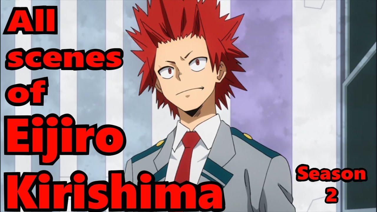 'All' Scenes of Eijiro Kirishima in Season 2 (BNHA)