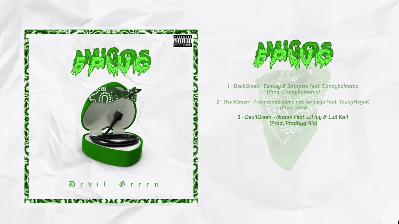 DevilGreen - Amigos & Plug (Full Mixtape)
