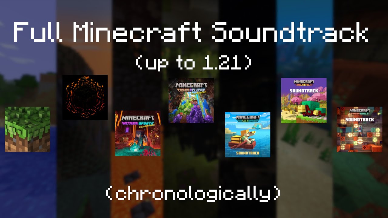 Full Minecraft Soundtrack (up to tricky trials)