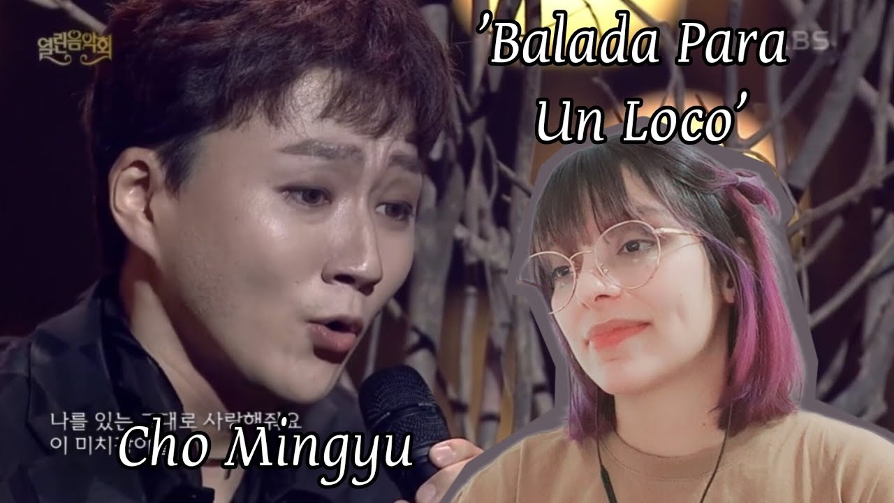 Cho Mingyu 'Balada Para Un Loco' REACT (eng subs)