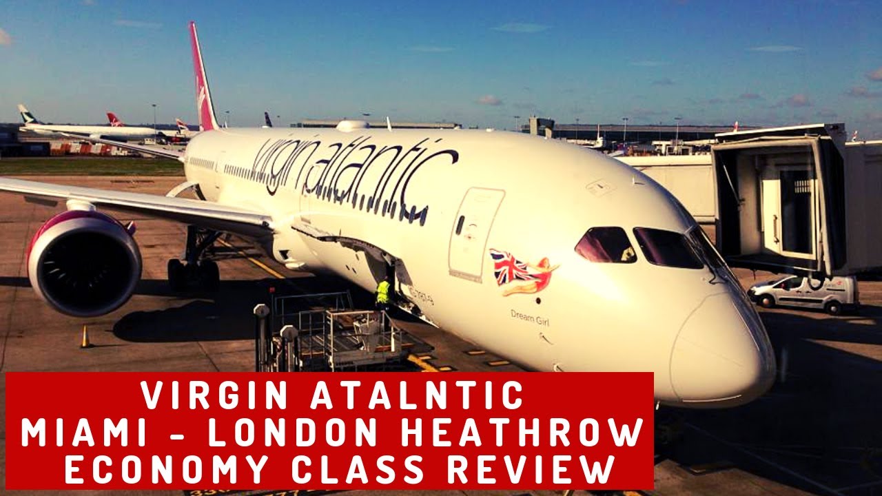 FLIGHT REPORT | VIRGIN ATLANTIC VS 6 | MIAMI - LONDON HEATHROW | ECONOMY CLASS REVIEW | BOEING 787-9