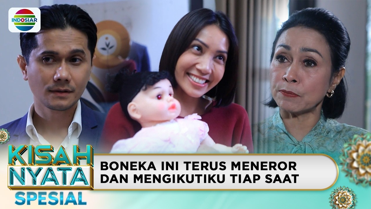 Boneka Yang Tak Seharusnya Kusimpan | Kisah Nyata Spesial