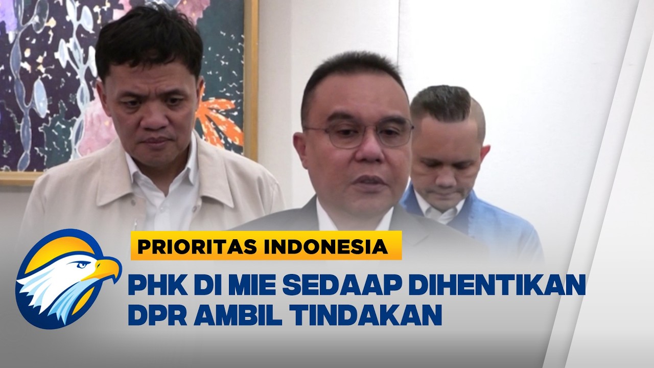 DPR Pastikan PHK di Mie Sedaap Dihentikan, Apa Alasannya? [Prioritas Indonesia]