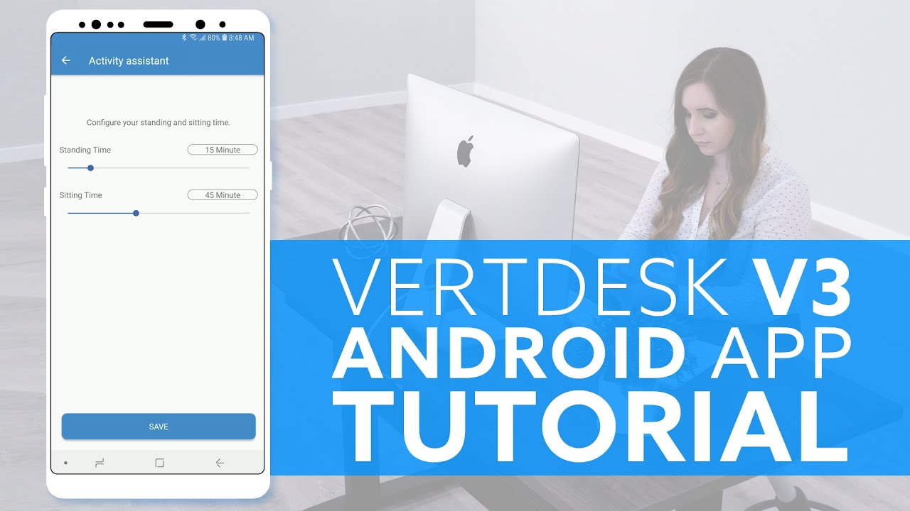 Vertdesk v3 Android App Tutorial