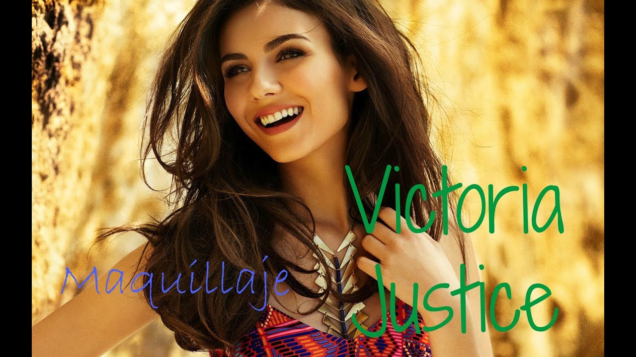 MAQUILLAJE VICTORIA JUSTICE