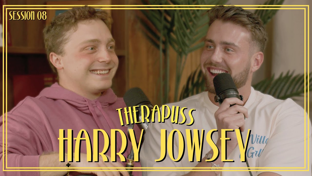 Session 08: Harry Jowsey | Therapuss with Jake Shane